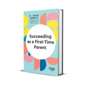 Succeeding as a First -Time Parent - Daisy Dowling