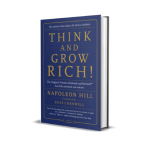 Think and Grow Rich! - Napoleon Hill