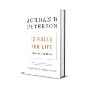12 Rules For Life - Jordan B. Peterson & Norman Doidge